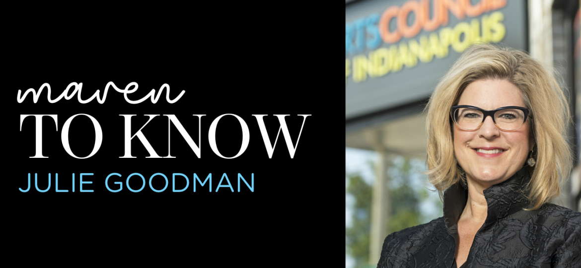 Maven to Know: Julie Goodman