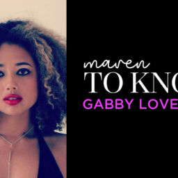 Gabby Love Maven to Know INDY MAVEN