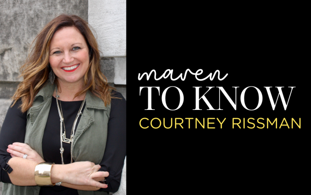 Maven to Know - Courtney Rissman
