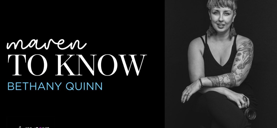 Featured Image Bethany Quinn MAVEN TO KNOW