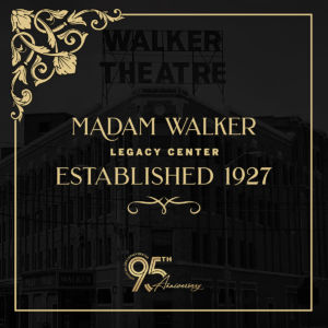 Madam Walker Legacy Center Established 1927 Graphic