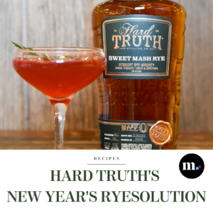 Hard Truth New Year's Ryesolution Cocktail