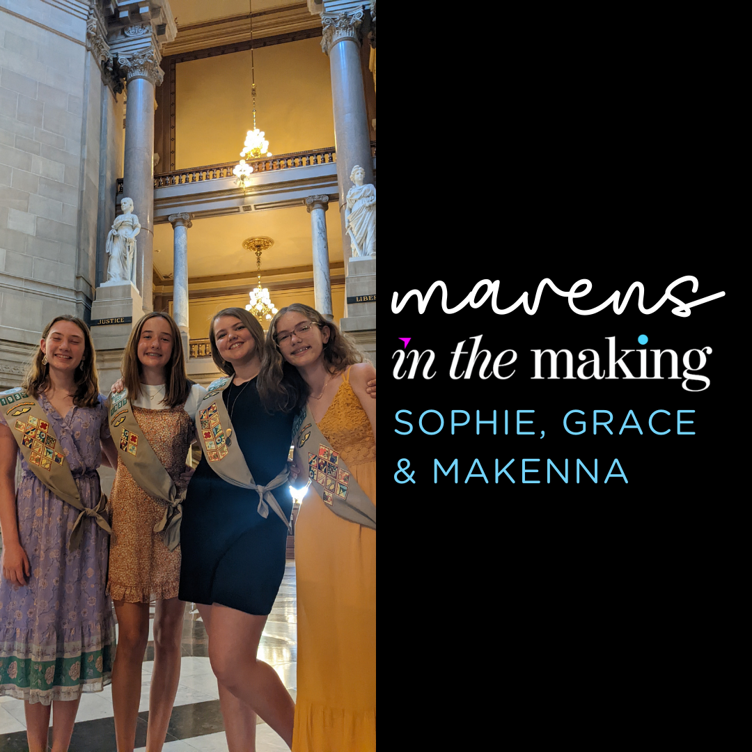 Mavens in the Making: Sophie, Makenna, and Grace