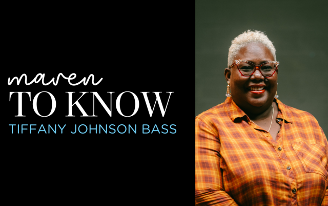 Maven to Know: Tiffany Johnson Bass with an image of Tiffany