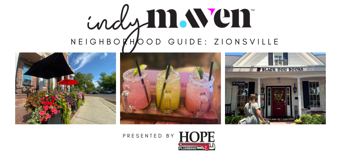 Indy Maven’s Guide to Zionsville