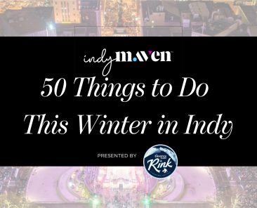 50 Things to Do This Winter in Indy