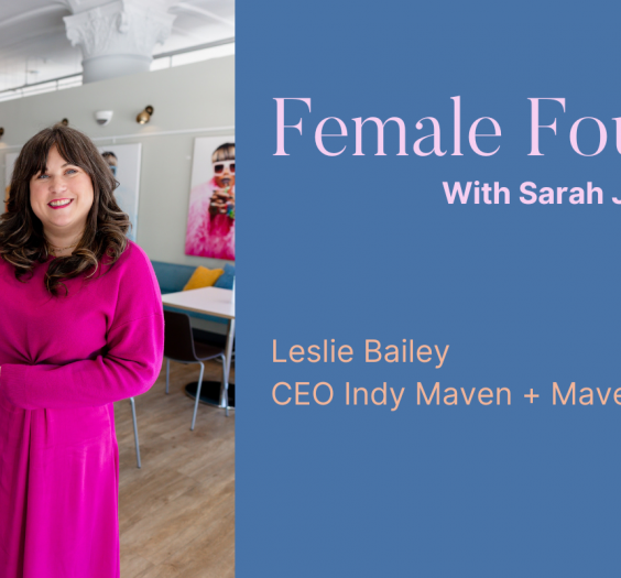 Female Founders with Sarah Jessica Harker: Leslie Bailey, CEO Indy Maven + Maven Space