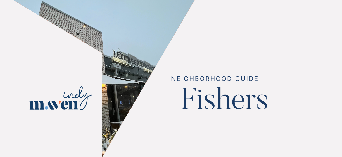 Neighborhood Guide - Fishers