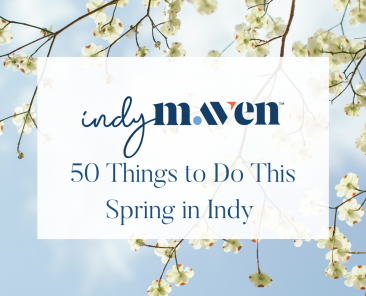 50 Things to do in Spring in Indy