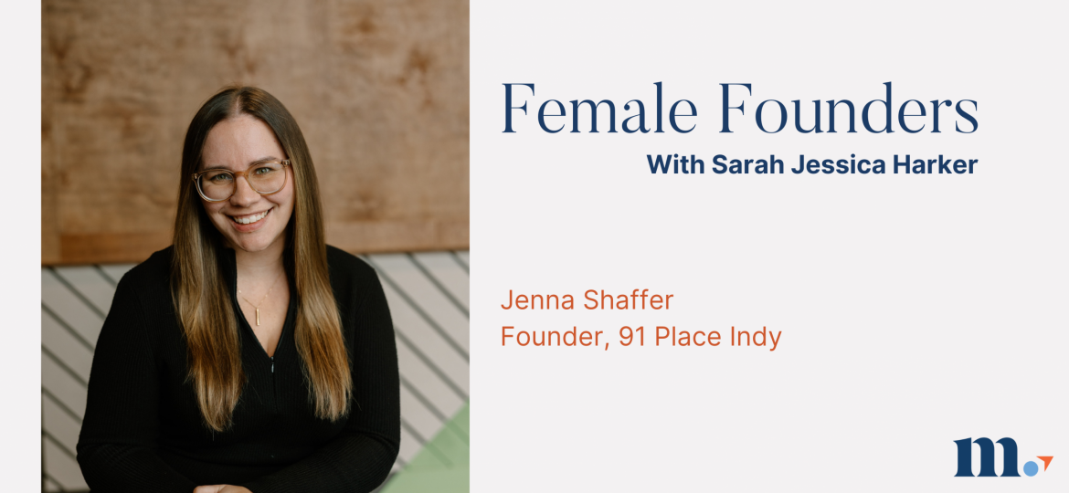Female Founders with Jenna Shaffer and Sarah Jessica Harker Featured Image