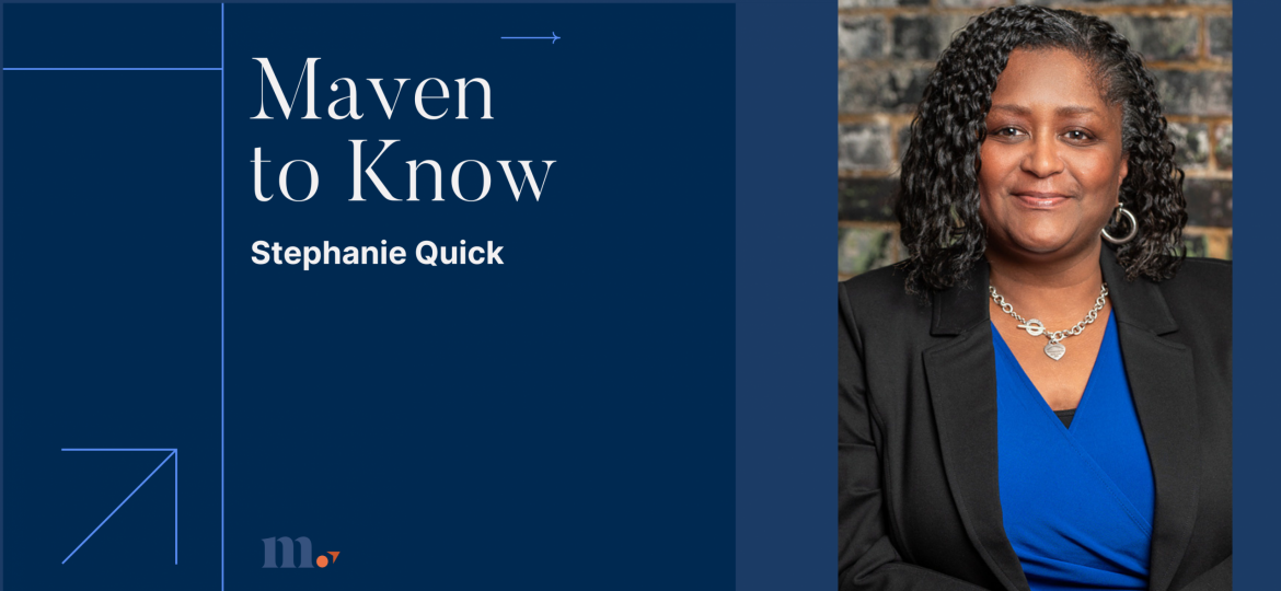 Maven to Know - Stephanie Quick