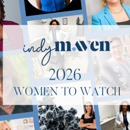 Indy Maven’s 2026 Women To Watch - Featured Image