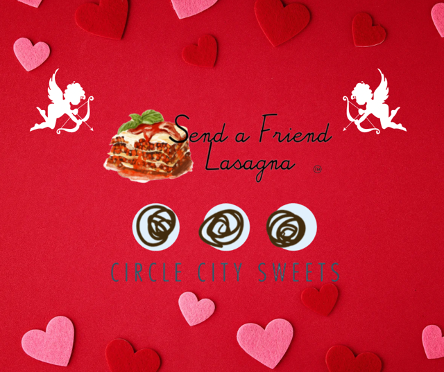 Send a Friend Lasagna + Circle City Sweets