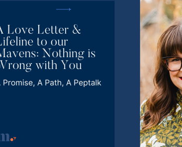 A Love Letter & Lifeline to our Mavens: Nothing is Wrong with You - Featured Image
