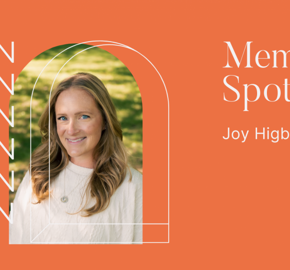 Member Spotlight - Joy Higbee