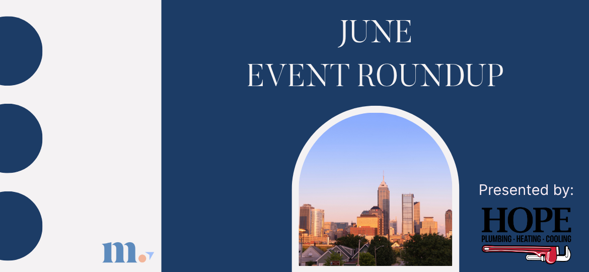 June Event Round Up - Sponsored by Hope Plumbing