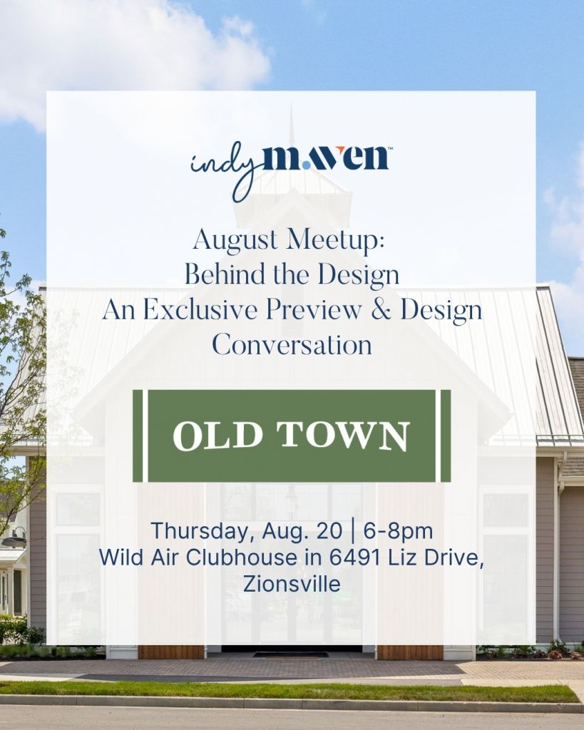 August Meetup: Behind the Design an Exclusive Preview & Design Conversation | Thursday, Aug 20 | 6-8pm | Wild Air Clubhouse in Zionsville