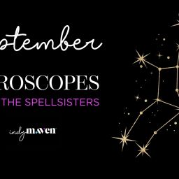 September Horoscopes from the Spellsisters