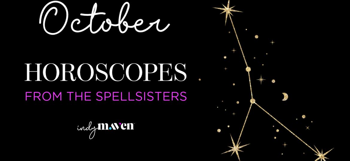 October Horoscopes from the Spellsisters